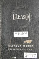 Gleason-Gleason No. 7A, Spiral Bevel Hypoid Generator, Operators Instruction Manual 1941-#7A-No. 7A-01